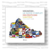 Sneakers: Le guide complet des editions limitées