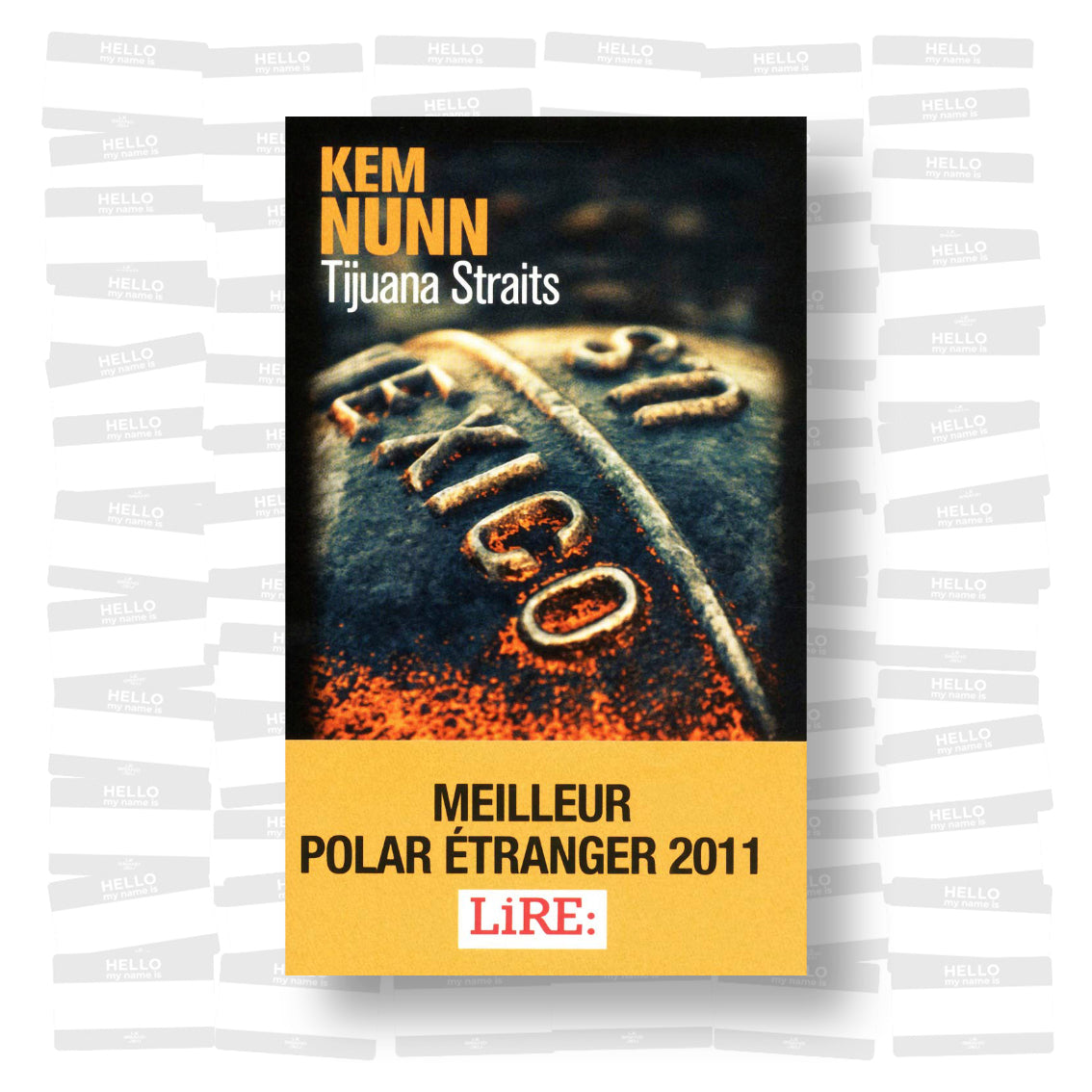 Kem Nunn - Tijuana Straits