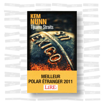 Kem Nunn - Tijuana Straits