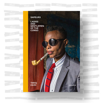 Tariq Zaidi - Sapeurs : Ladies & Gentlemen of the Congo