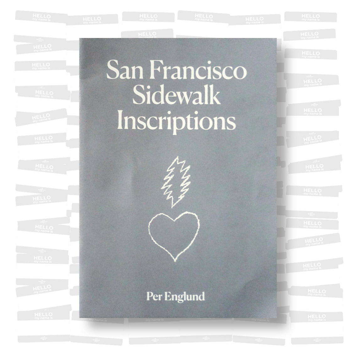 Per Englund - San Francisco Sidewalk Inscriptions