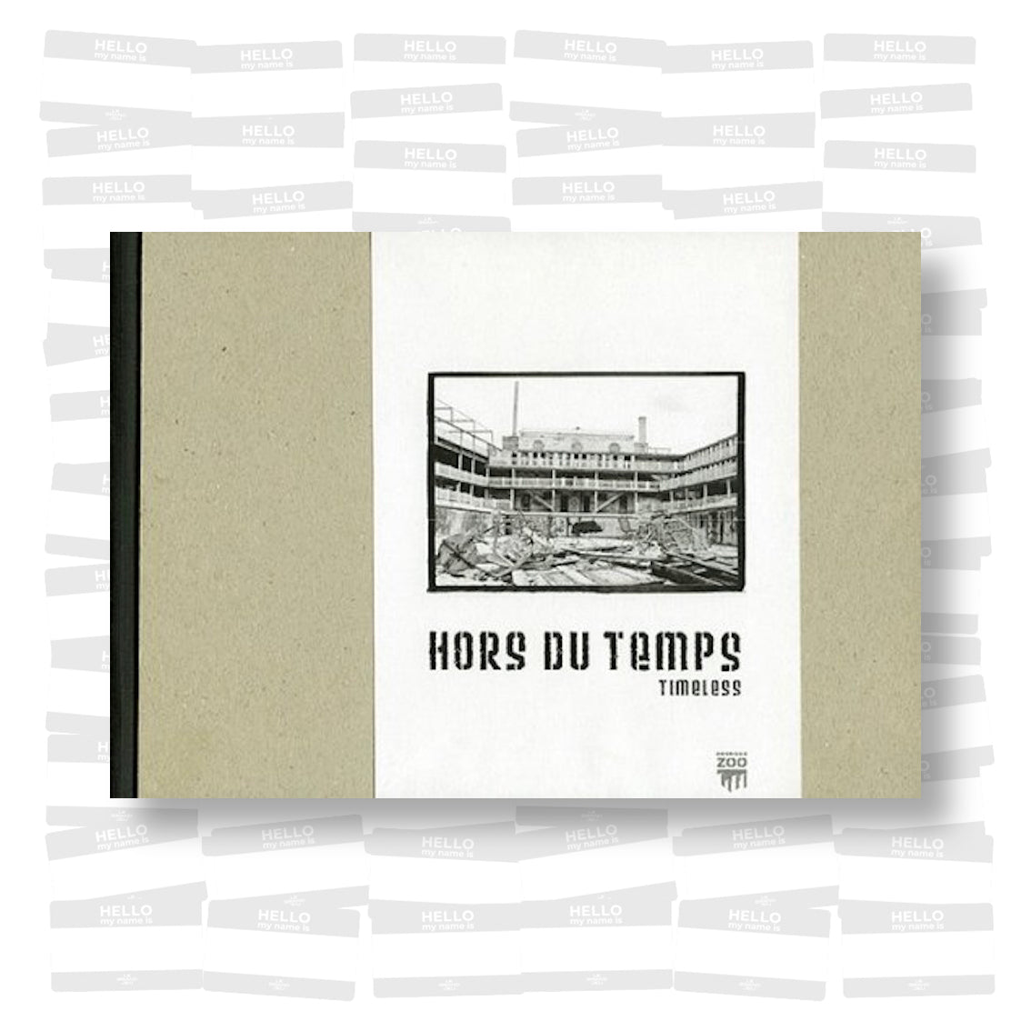 Hors du Temps. Timeless