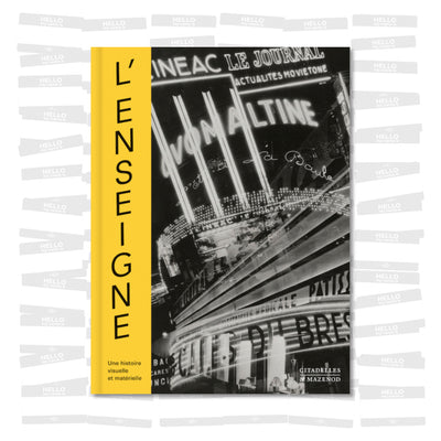 L'Enseigne: Une histoire visuelle et matérielle (XIXe - XXe siècles)