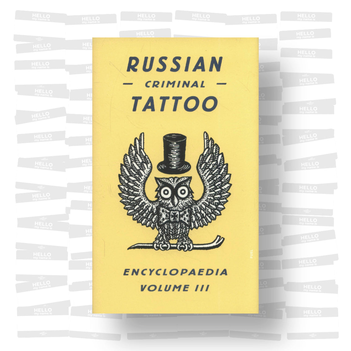 Russian Criminal Tattoo Encyclopedia Vol. 3