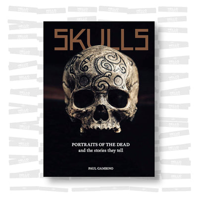 Skulls: Portraits of the Dead and the Stories They Tell