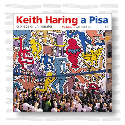 Keith Haring a Pisa - Cronaca di un murales