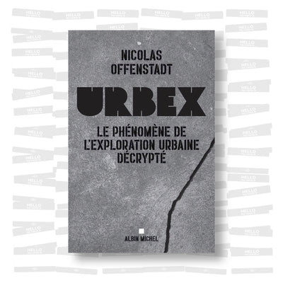 Urbex: Le phénomène de l'exploration urbaine décrypté