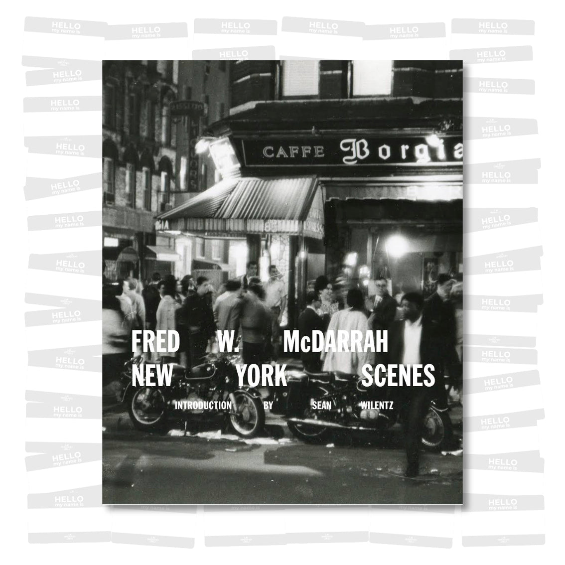 Fred W. McDarrah - New York Scenes