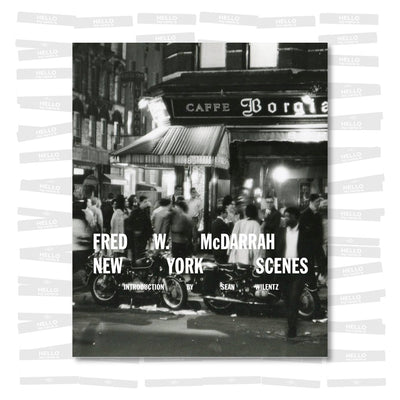 Fred W. McDarrah - New York Scenes