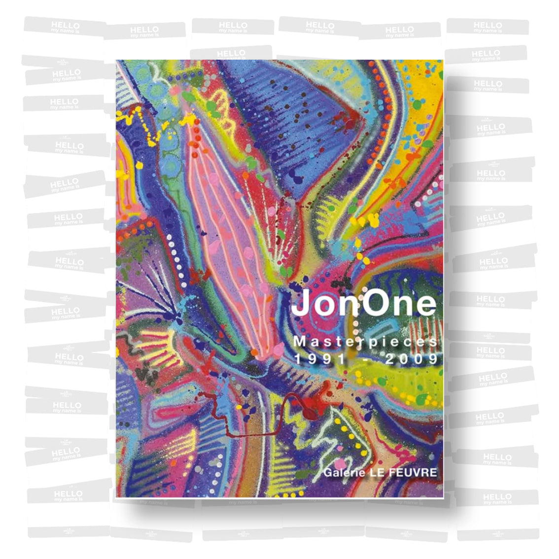 JonOne - Masterpieces 1991 - 2009