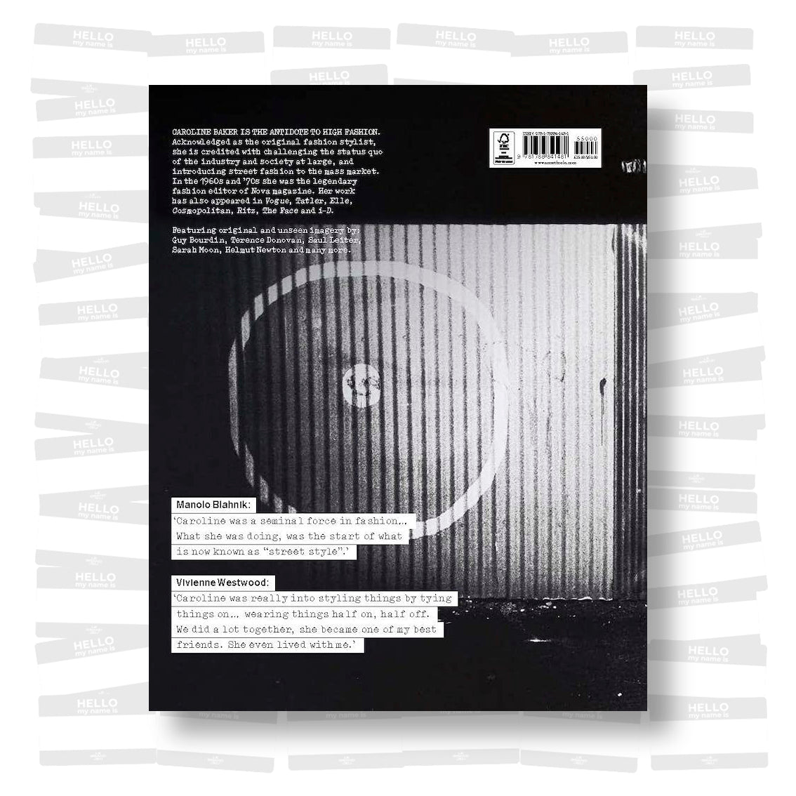 Caroline Baker - Rebel Stylist. The Woman Who Invented Street Fashion