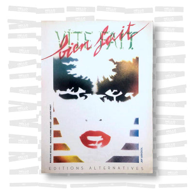 Vite Fait Bien Fait. Pochoirs/Stencil Art