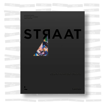 Straat: Quote from the Streets