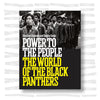 Power to the People: The World of the Black Panthers