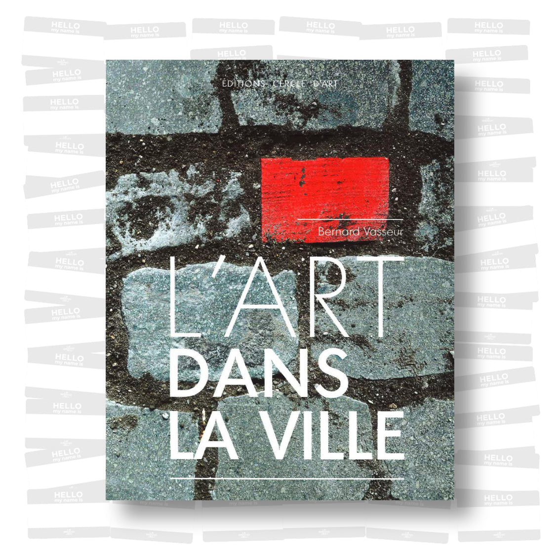 Bernard Vasseur - L'art dans la ville