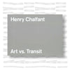 Henry Chalfant - Art vs. Transit