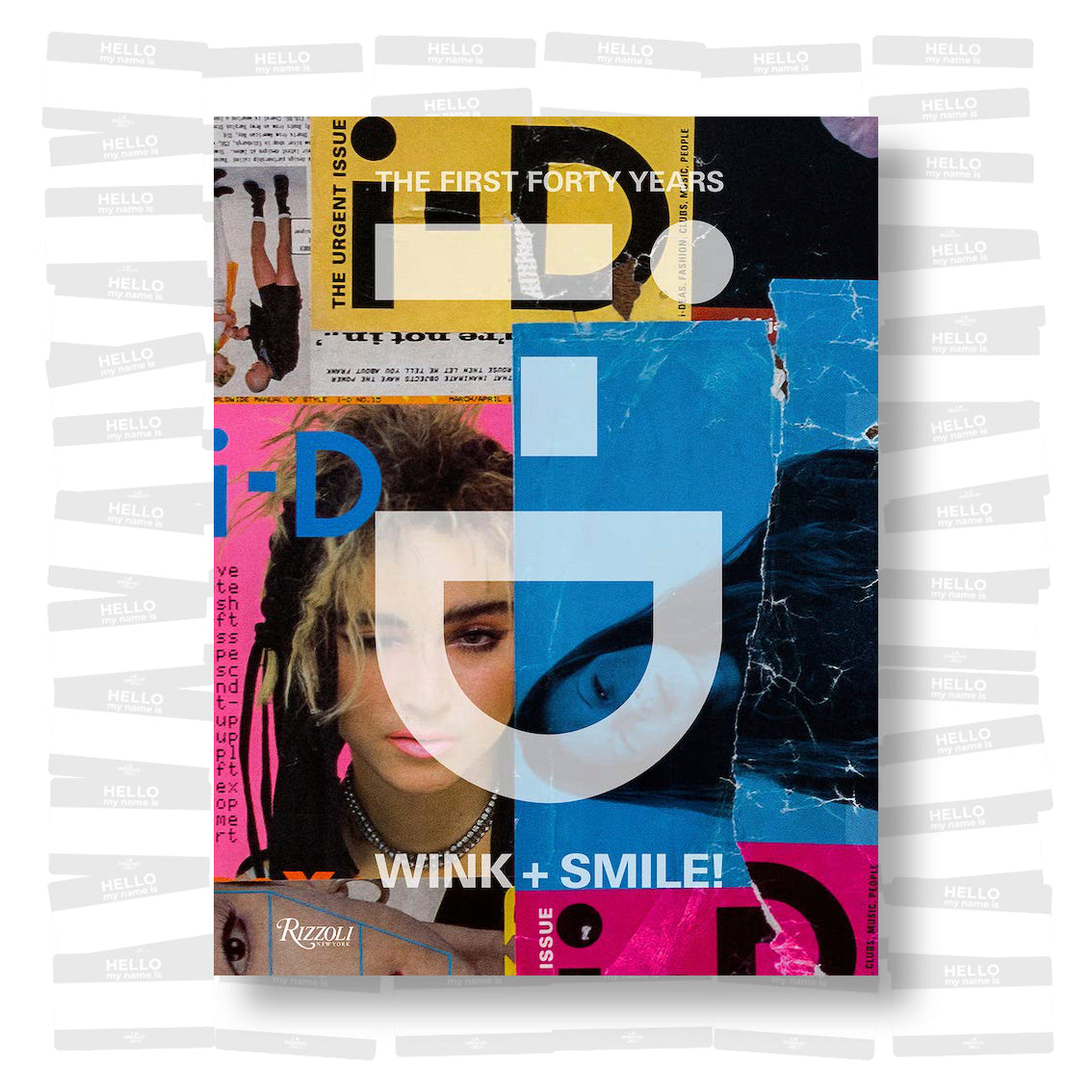 i-D: Wink and Smile!: The First Forty Years