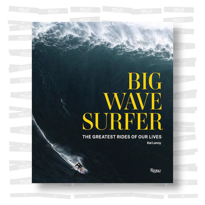 Big Wave Surfer: The Greatest Rides of Our Lives