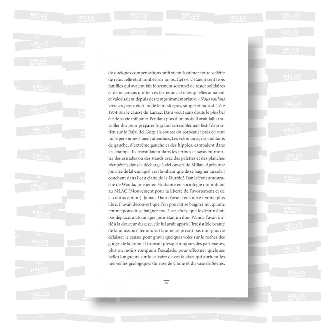 Un Mensonge à l'Everest: Larzac, amour libre, mort blanche et Tibet sacré