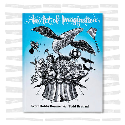 Scott Hobbs Bourne & Todd Bratrud - An Act of Imagination