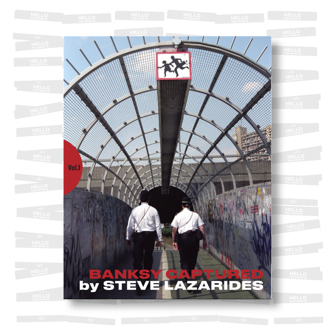 Steve Lazarides - Banksy Captured