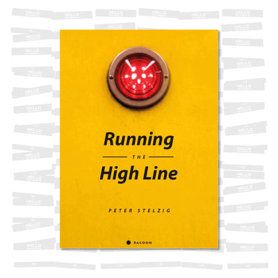 Peter Stelzig - Running The High Line