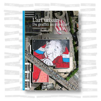 Stéphanie Lemoine - L'art urbain du Graffiti au Street Art