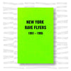 New York Rave Flyers 1991-1995