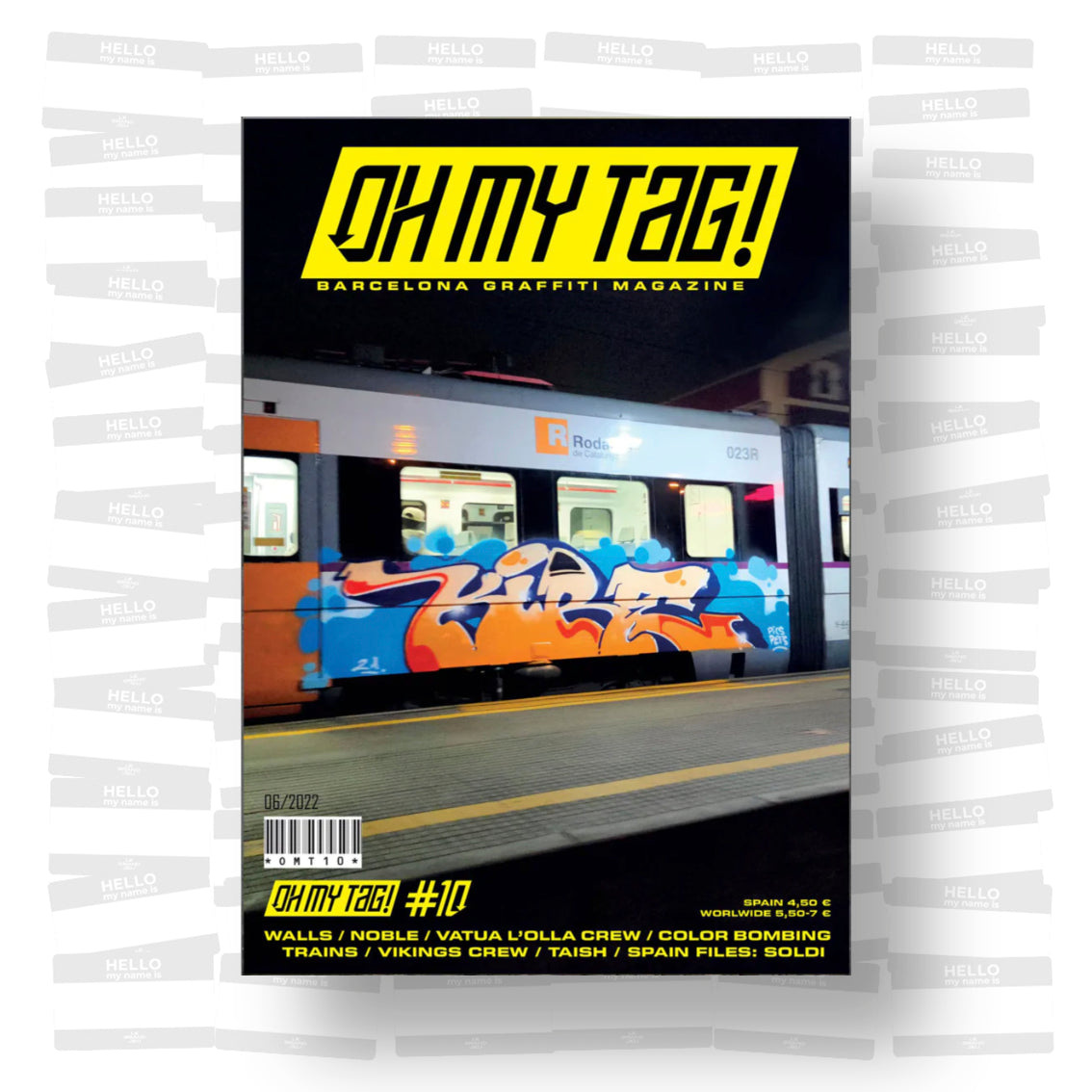 Oh my tag! #10 Barcelona Graffiti Magazine
