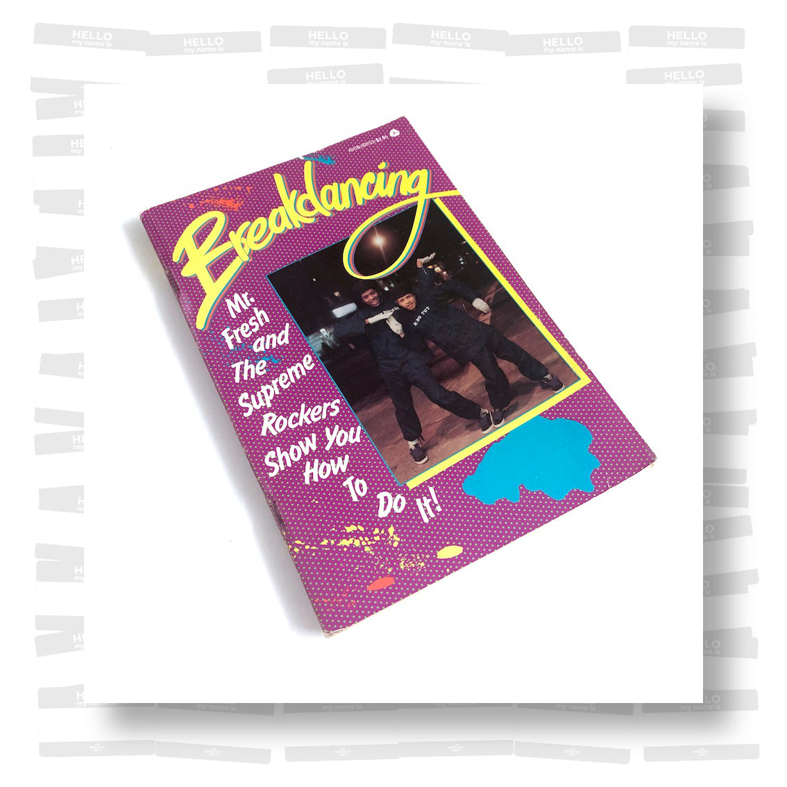 Breakdancing: Mr. Fresh and The Supreme Rockers