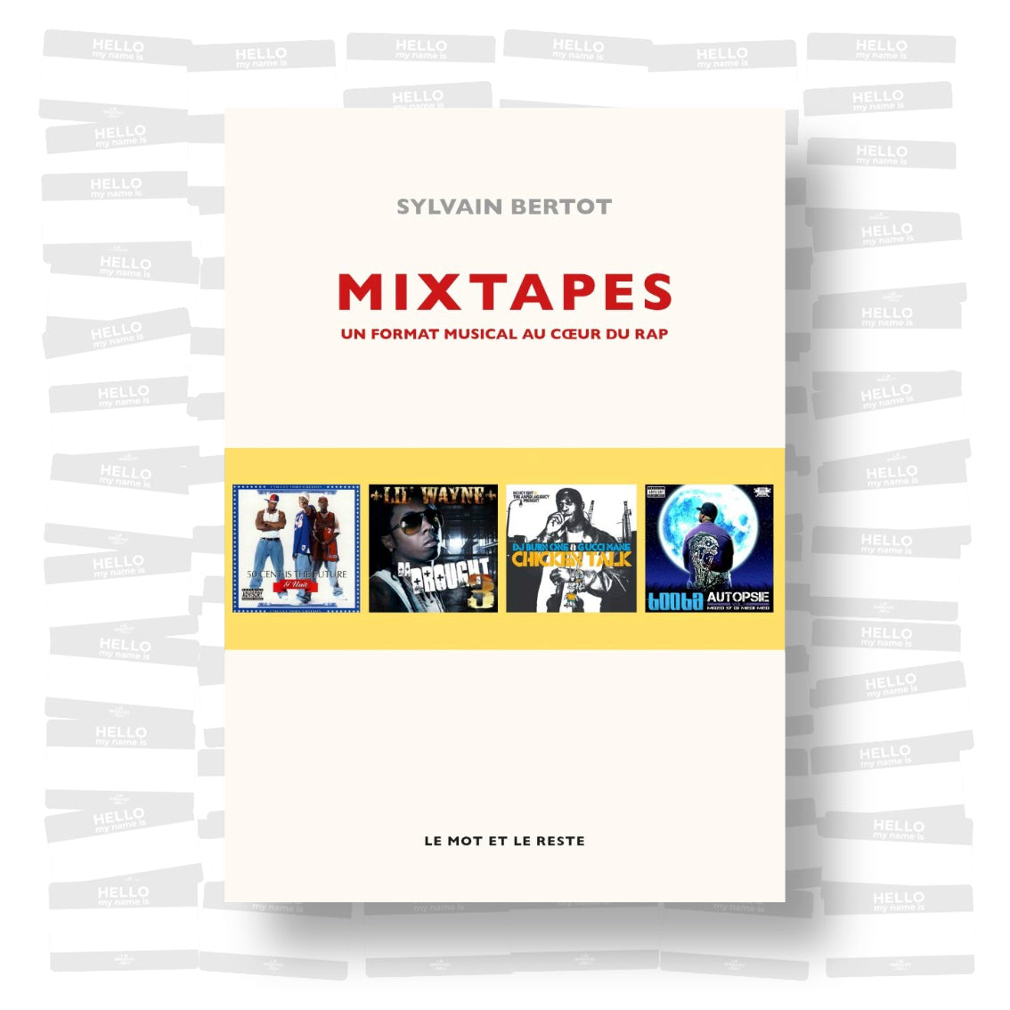 Sylvain Bertot - Mixtapes, un format musical au coeur du rap