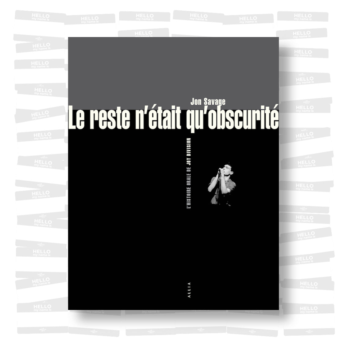 Jon Savage - Le reste n'était qu'obscurité