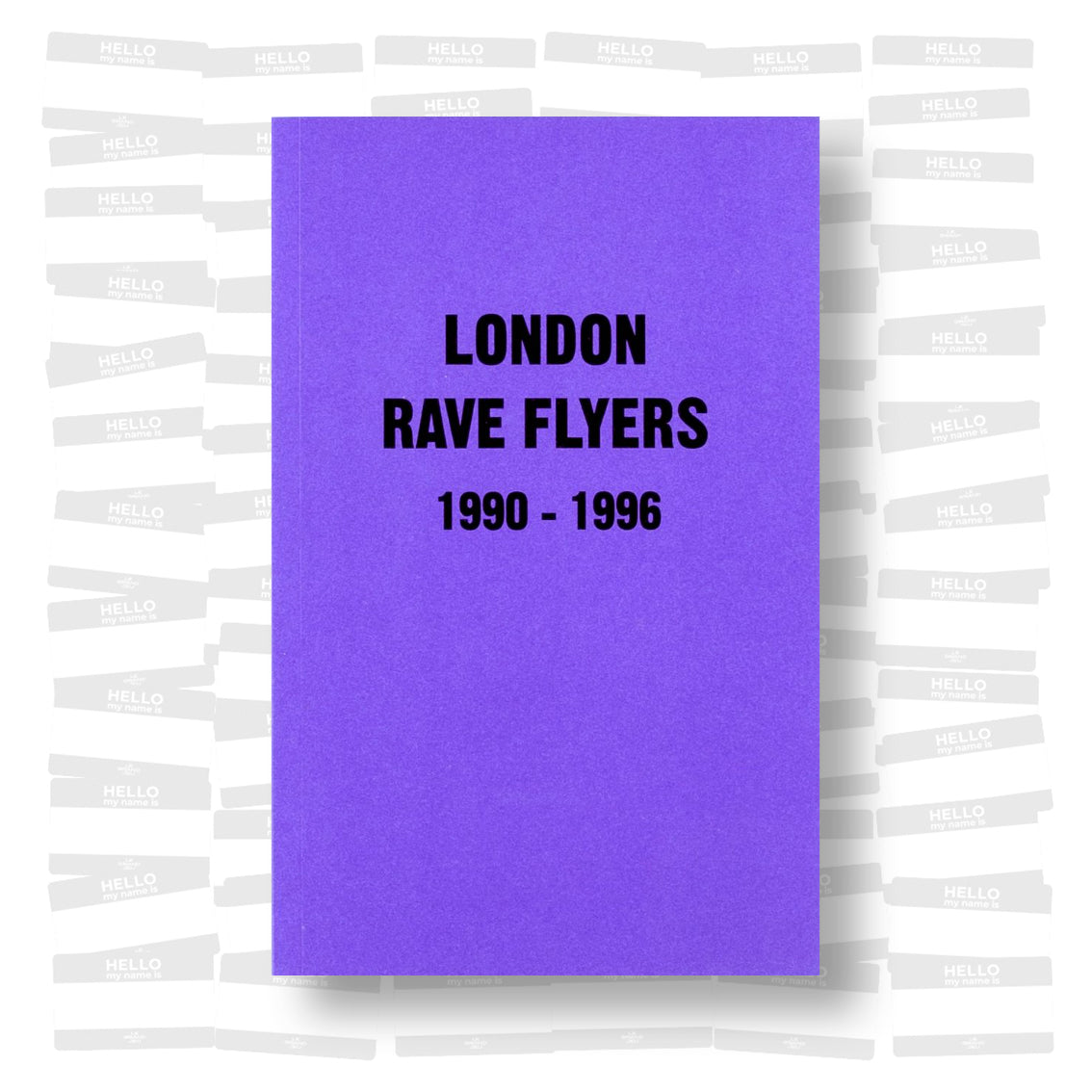 London Rave Flyers 1990-1996