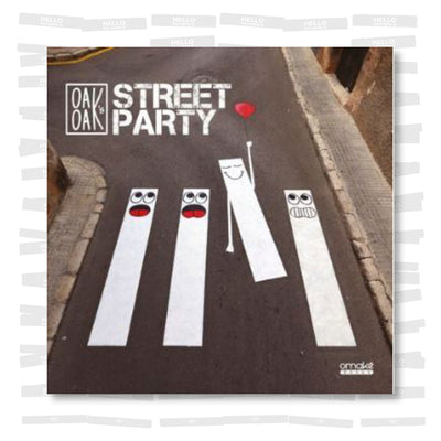 Oak Oak - Street Party