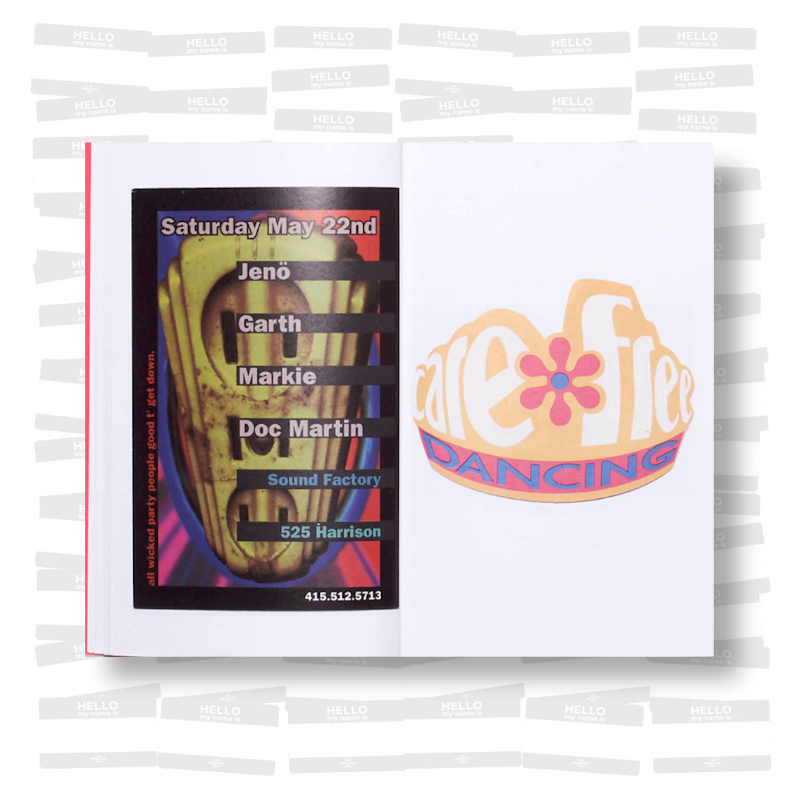 San Francisco Rave Flyers Volume 2 1991-1993