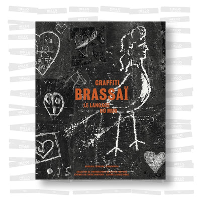 Brassai - Graffiti. Le langage du mur