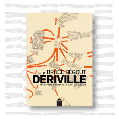 Bruce Bégout - Dériville