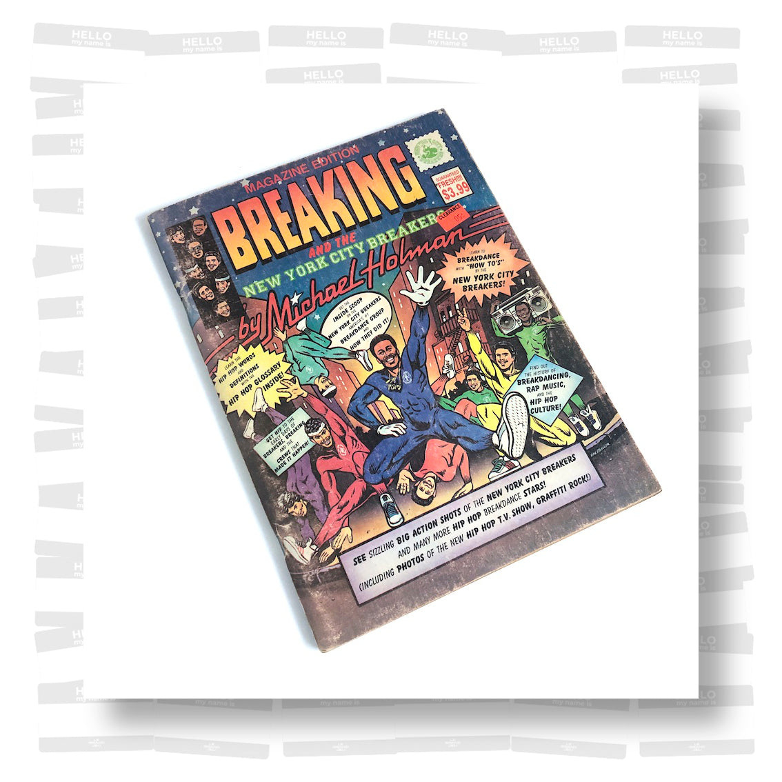 Michael Holman - Breaking and the New York City Breakers