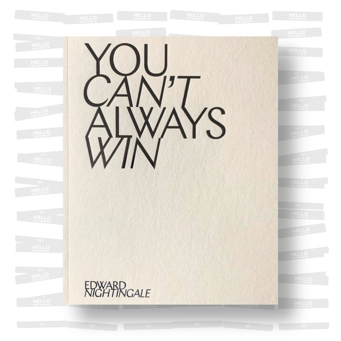 Edward Nightingale - You can’t always win