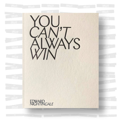 Edward Nightingale - You can’t always win