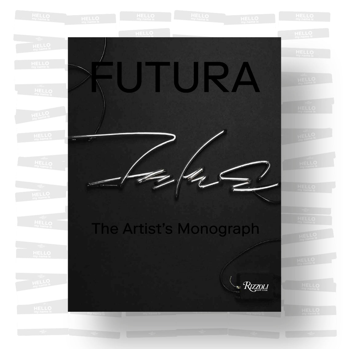 Futura - The Artist's Monograph
