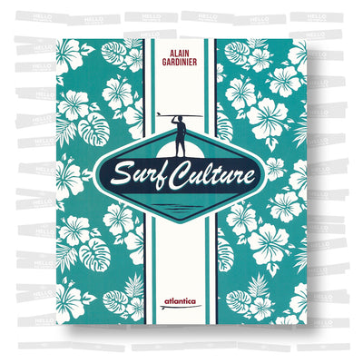 Alain Gardinier - Surf Culture