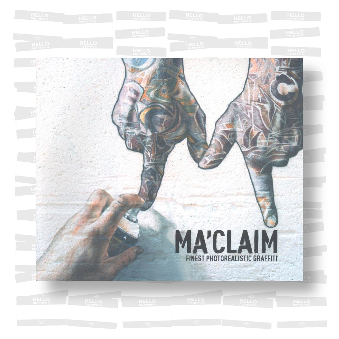 Ma'claim: Finest Photorealistic Graffiti (SIGNED)