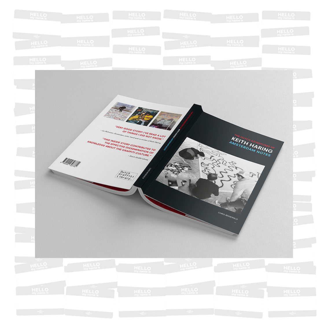 The Dutch adventures of Keith Haring. Amsterdam Notes