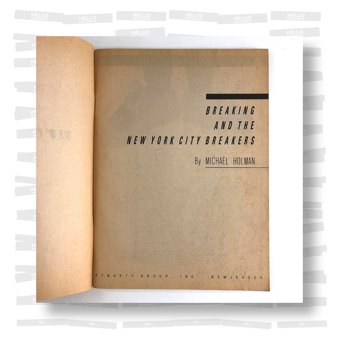 Michael Holman - Breaking and the New York City Breakers