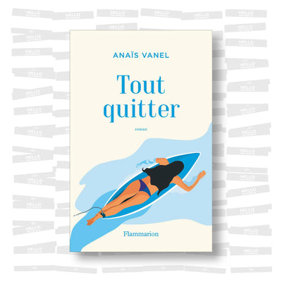 Anaïs Vanel - Tout quitter
