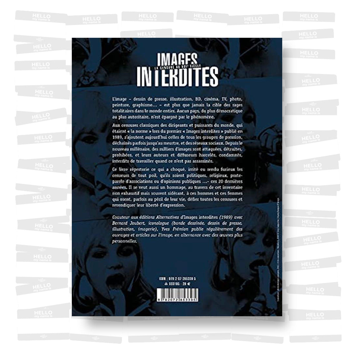 Images interdites: La censure au XXIe siècle - L'éternel retour de la censure