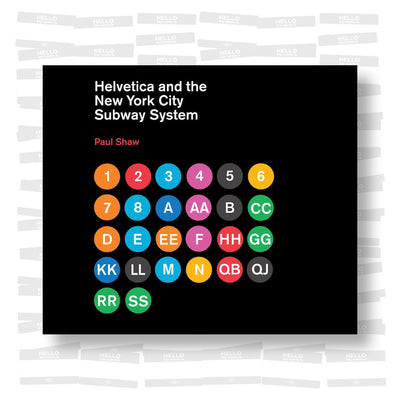 Helvetica and the New York City Subway System: The True (Maybe) Story