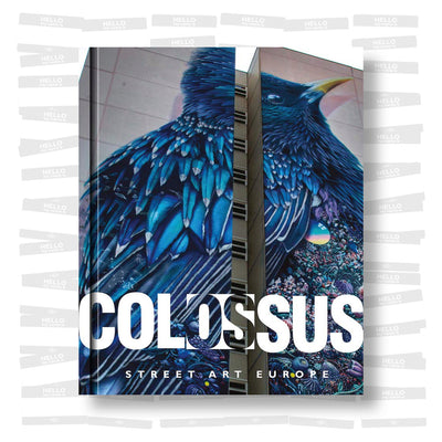Colossus : Street Art Europe