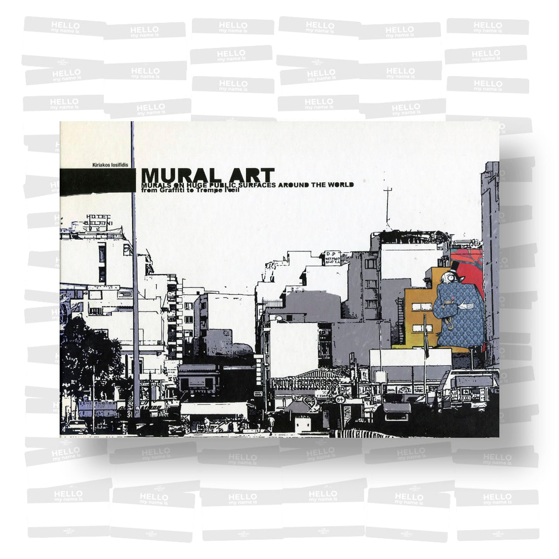 Mural Art: Murals on Huge Public Surfaces around the world